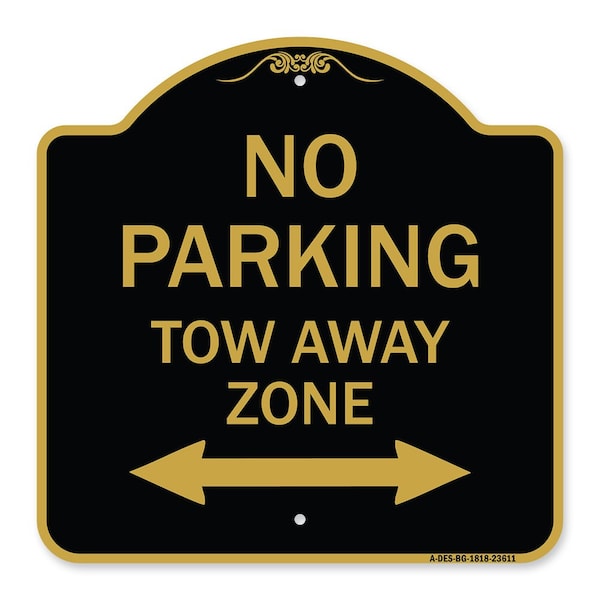Signmission No Parking Tow Away Zone W/ Bidirectional Arrow, Black & Gold Alum Sign, 18" x 18", BG-1818-23611 A-DES-BG-1818-23611 - main
